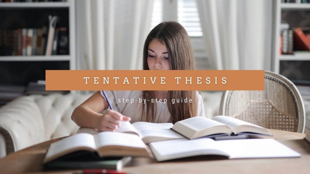 define a tentative thesis