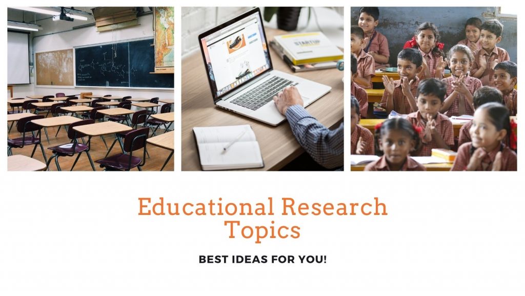 best-55-educational-research-topics-from-expert-writers