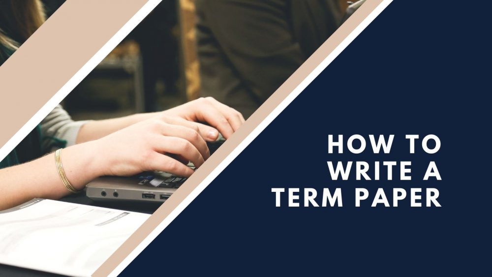 how to write a term paper