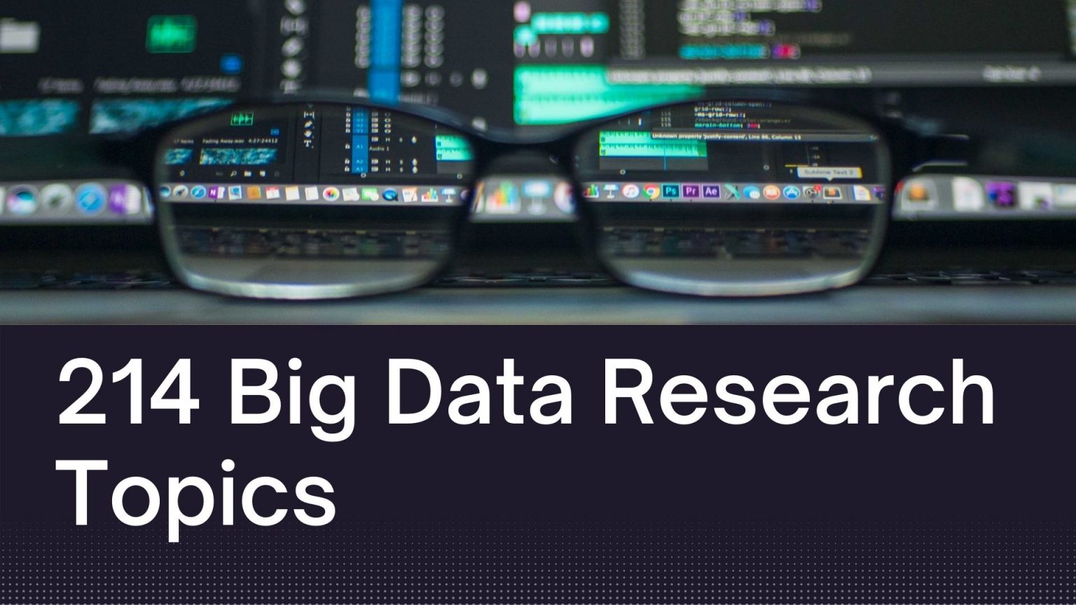 214 big data research topics interesting ideas to try