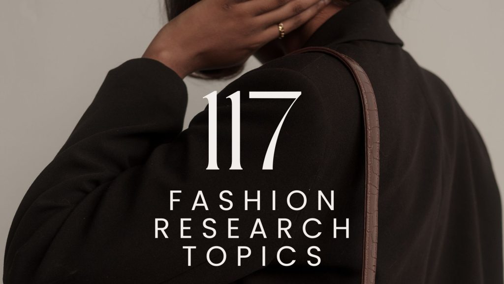 research topic on fashion