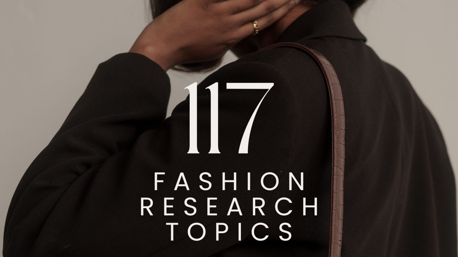 fashion related topics for research